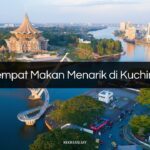 Tempat Makan Menarik di Kuching