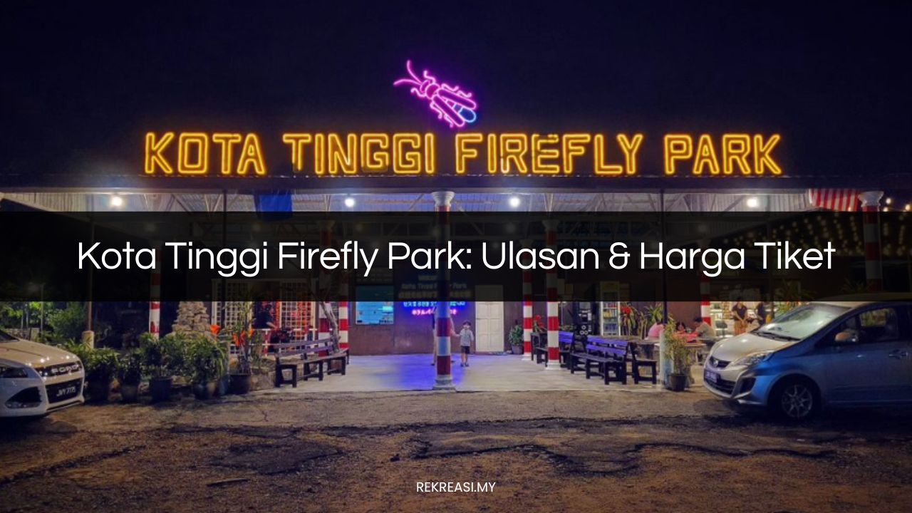 Kota Tinggi Firefly Park