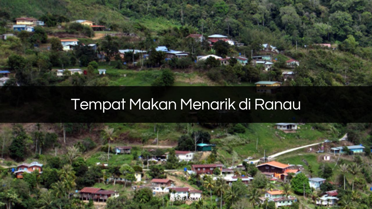 Temapat Makan Menarik di Ranau
