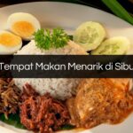 Tempat Makan Menarik di Sibu