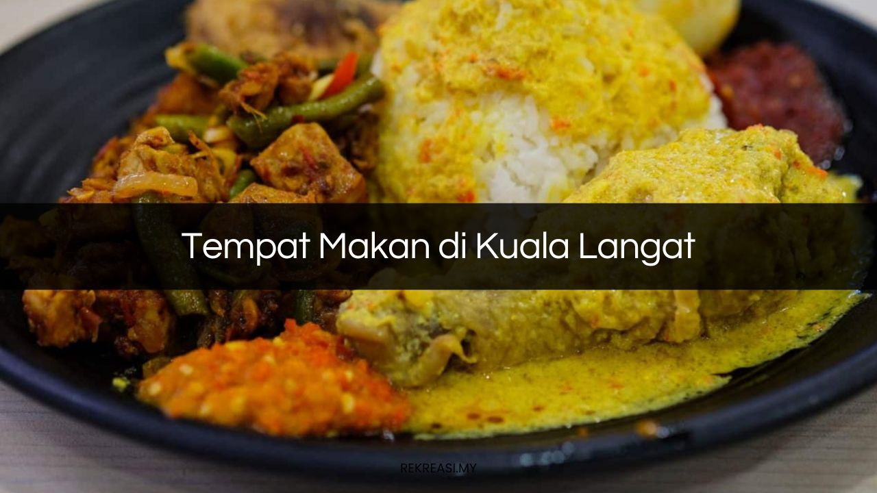 Tempat Makan di Kuala Langat