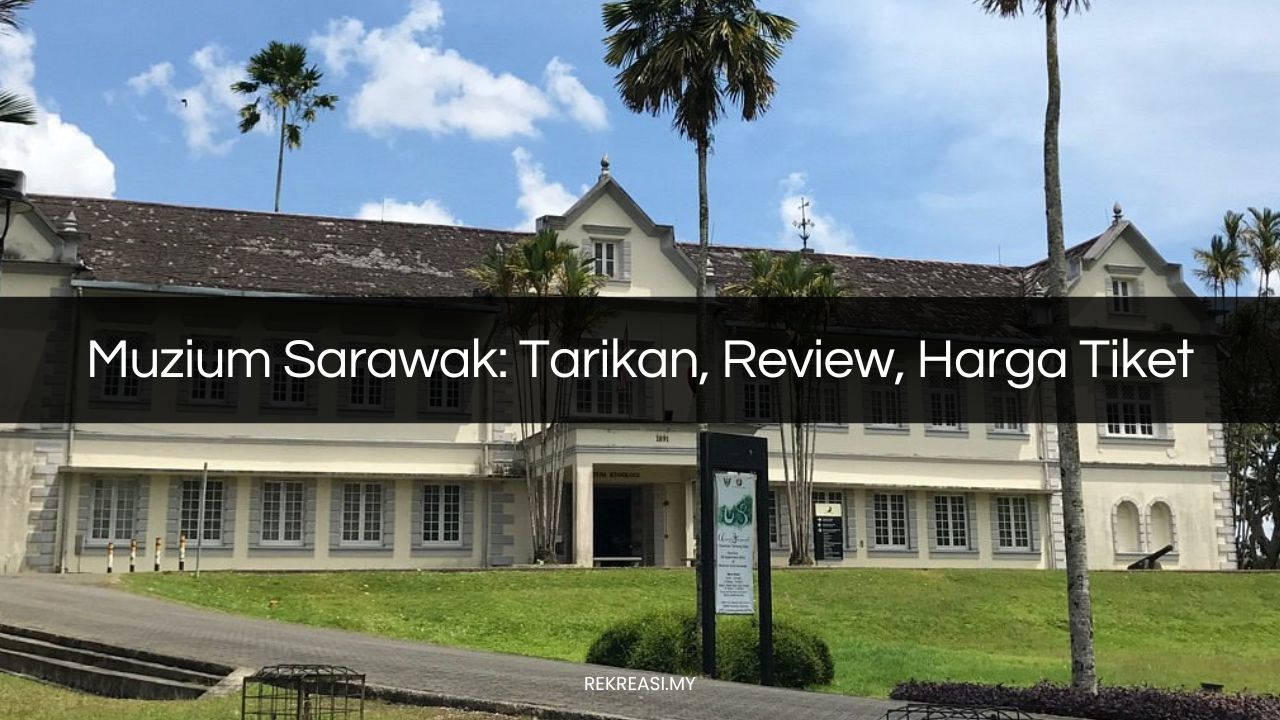 muzium sarawak