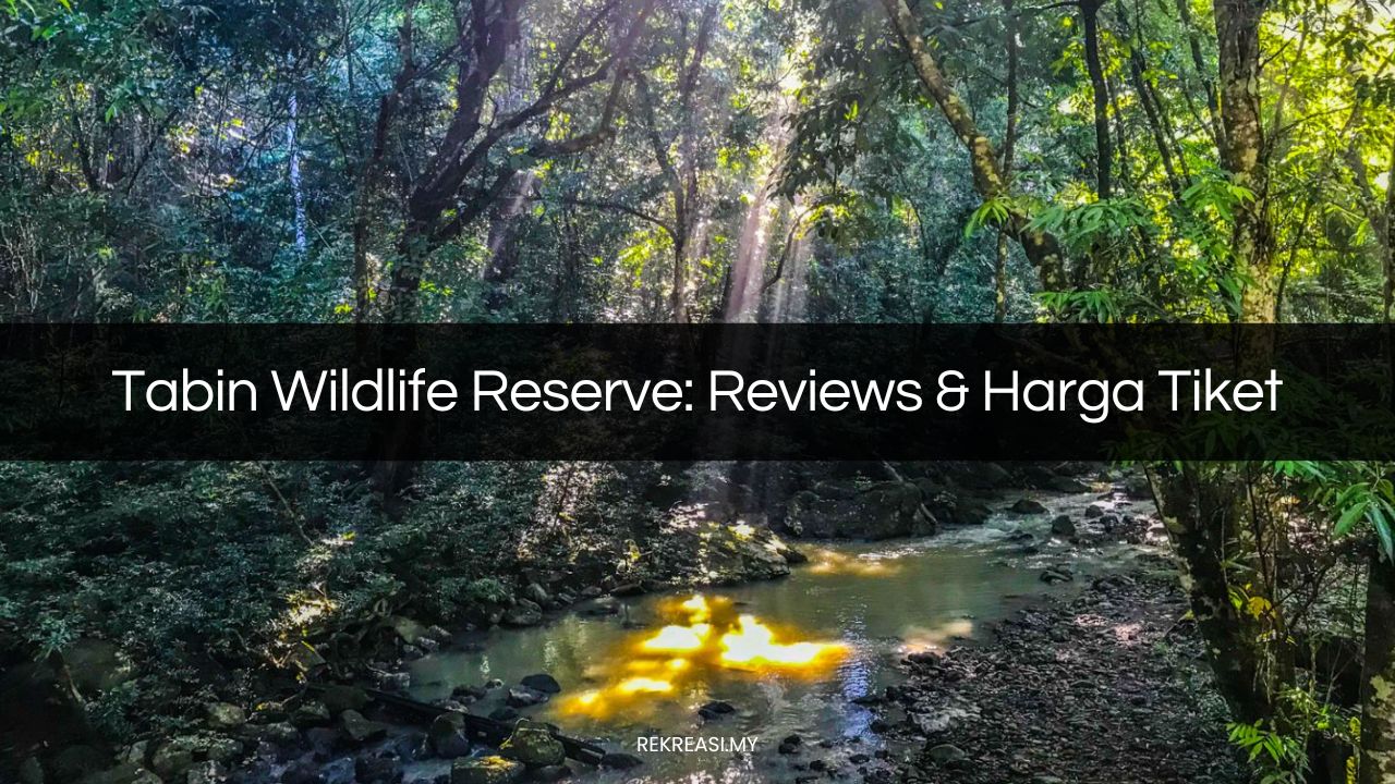 tabin wildlife reserve
