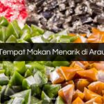 Tempat Makan Menarik di Arau