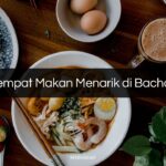 Tempat Makan Menarik di Bachok