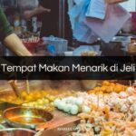 Tempat Makan Menarik di Jeli