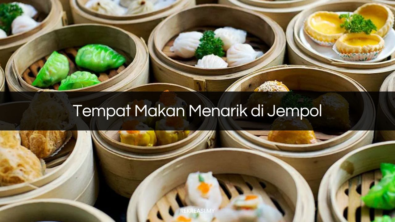 Tempat Makan Menarik di Jempol