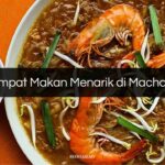 Tempat Makan Menarik di Machang
