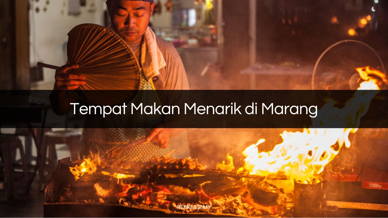 Tempat Makan Menarik di Marang