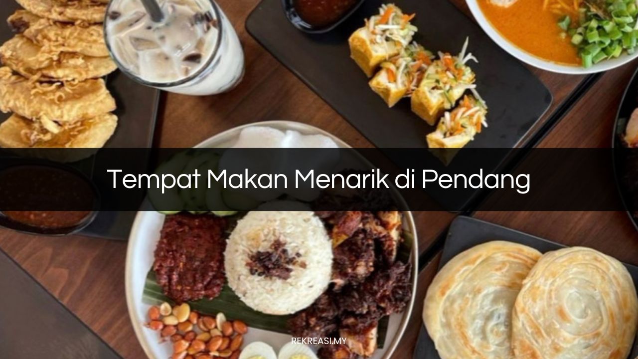 Tempat Makan Menarik di Pendang