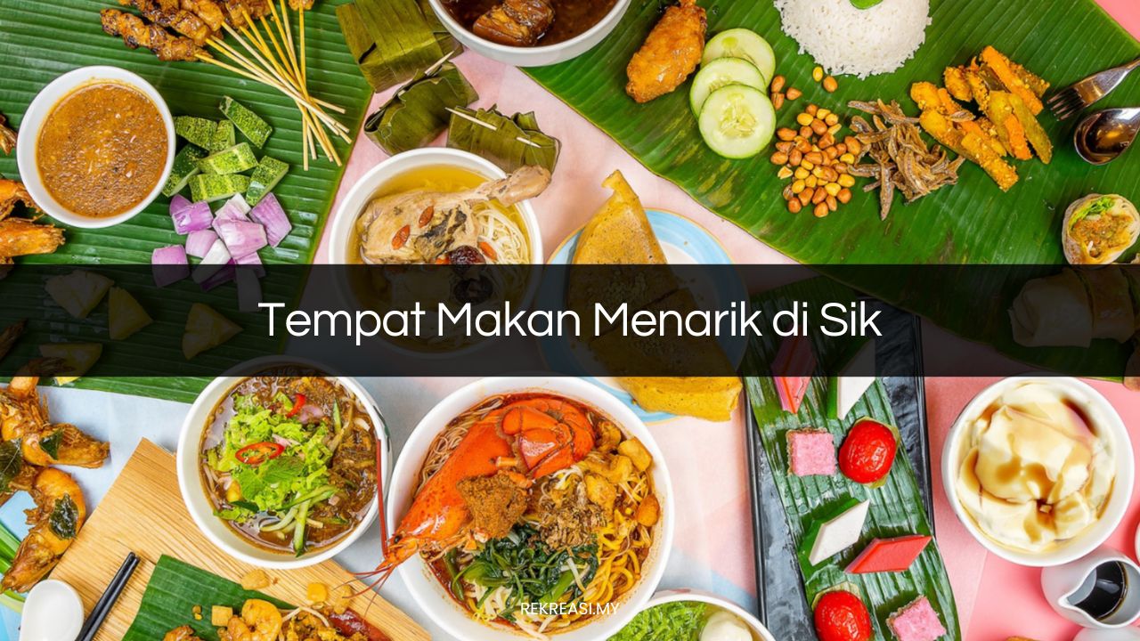 Tempat Makan Menarik di Sik