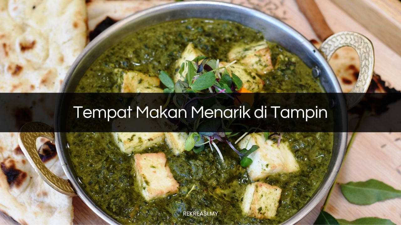 Tempat Makan Menarik di Tampin