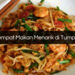Tempat Makan Menarik di Tumpat