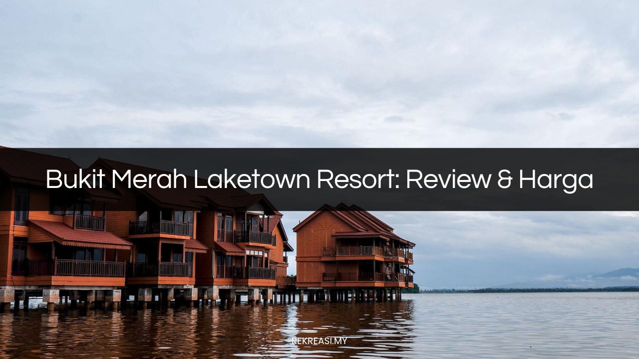 bukit merah laketown resort