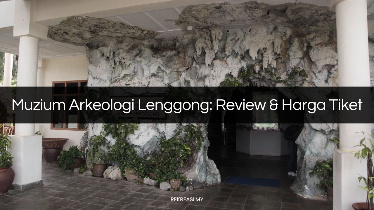 muzium arkeologi lenggong