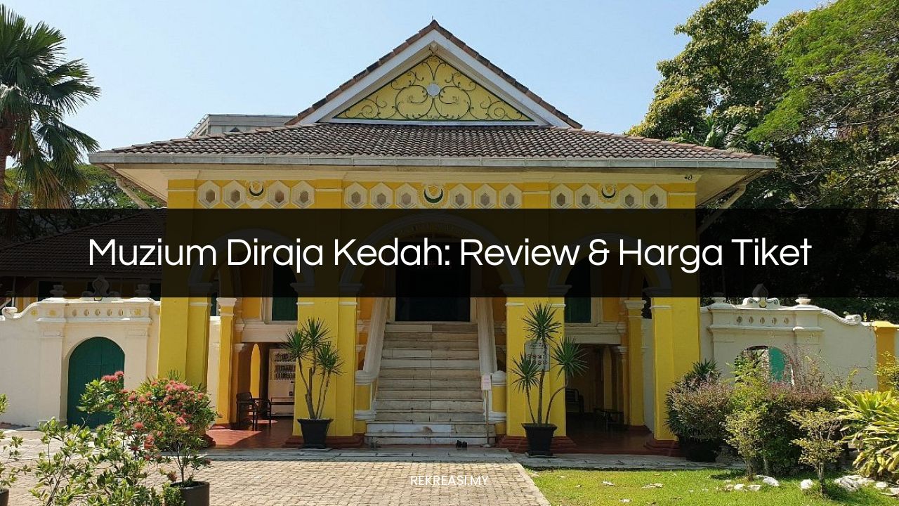 muzium diraja kedah