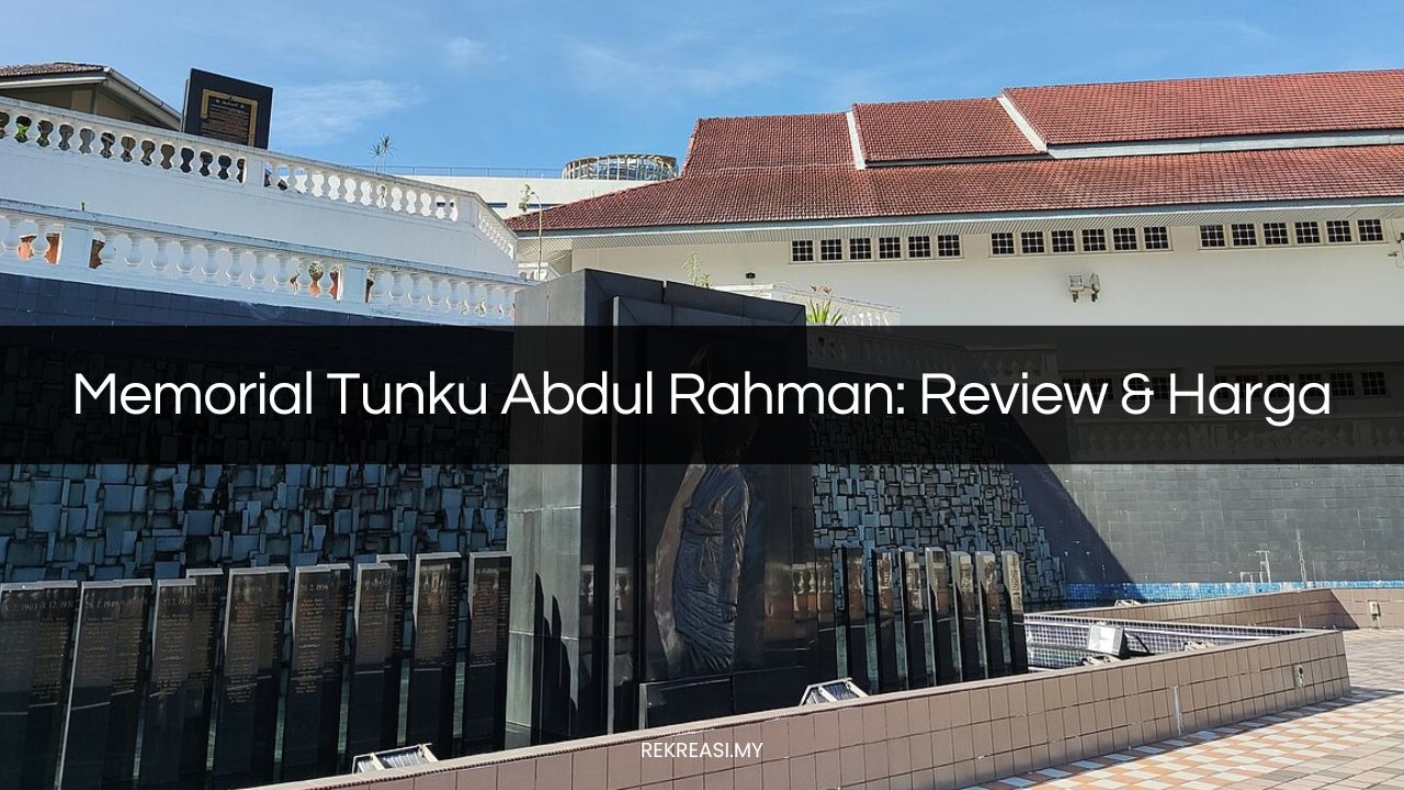 memorial tunku abdul rahman