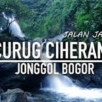 √ CURUG CIHERANG : Pesona Alam yang Menyegarkan di Pelukan Pegunungan Jonggol