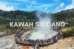 √ Kawah Sikidang Wonosobo: Pesona Alam Vulkanik di Dataran Tinggi Dieng, Review & Info Tiket